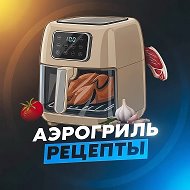 Канал РЕЦЕПТЫ АЭРОГРИЛЬ в Максе